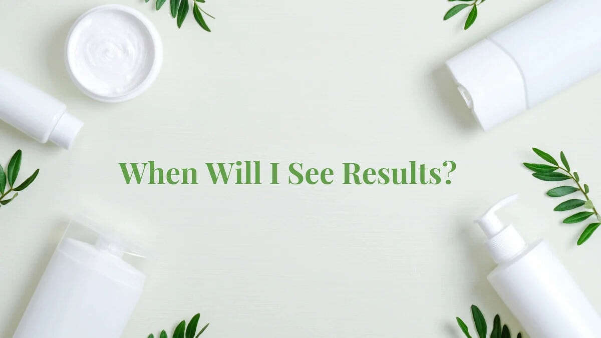 How long does it take for skin care to work? Skin Type Solutions