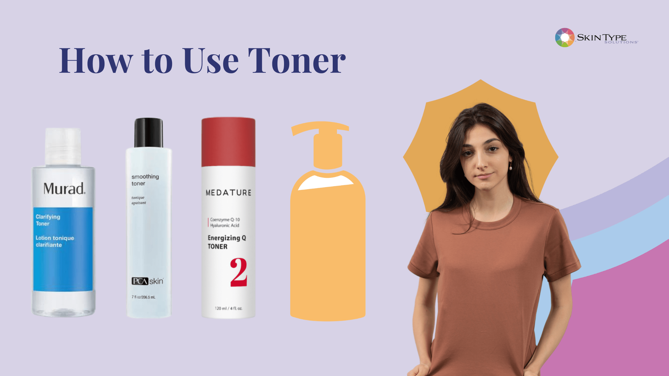 Choosing the Right Toner for Your Skin Type