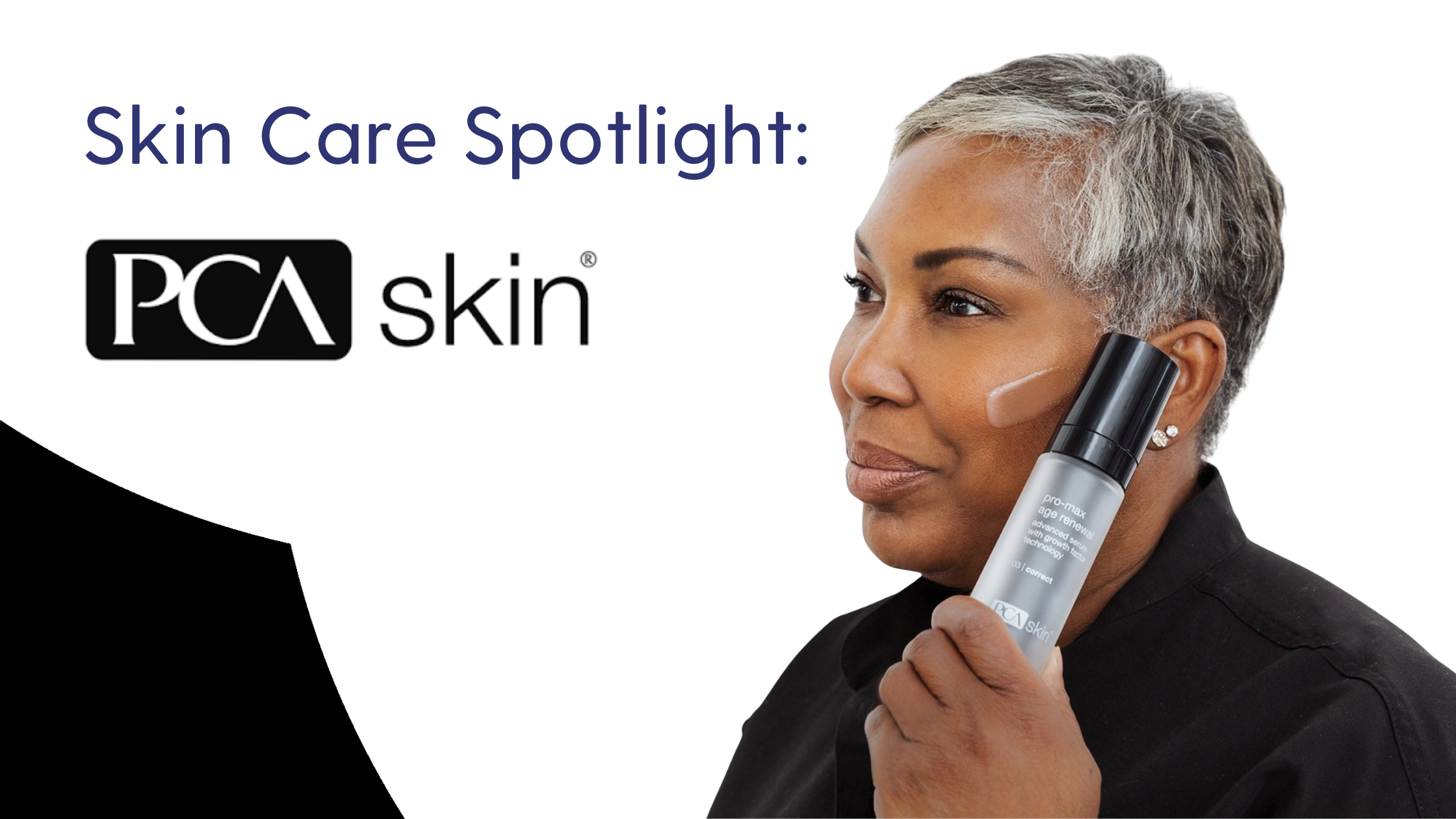 Skin Care Spotlight: PCA Skin