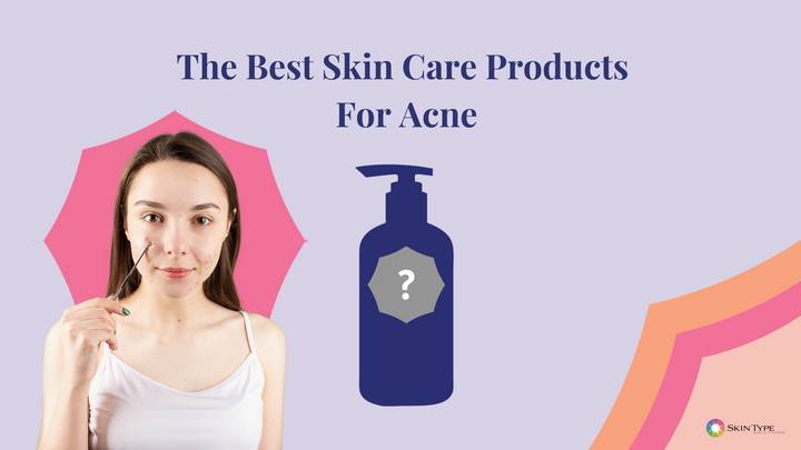 best products for acne