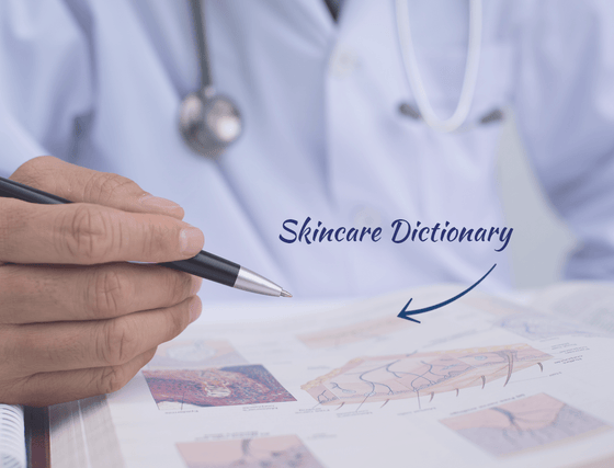 Skin care dictionary