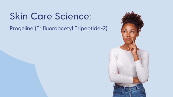 Progeline in Skin care: Trifluoroacetyl Tripeptide-2