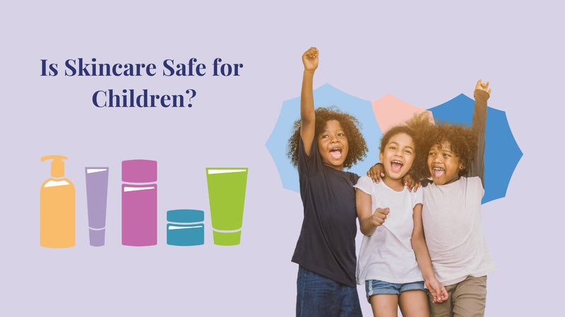 Skin care for kids