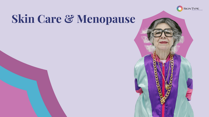 Skin care & Menopause