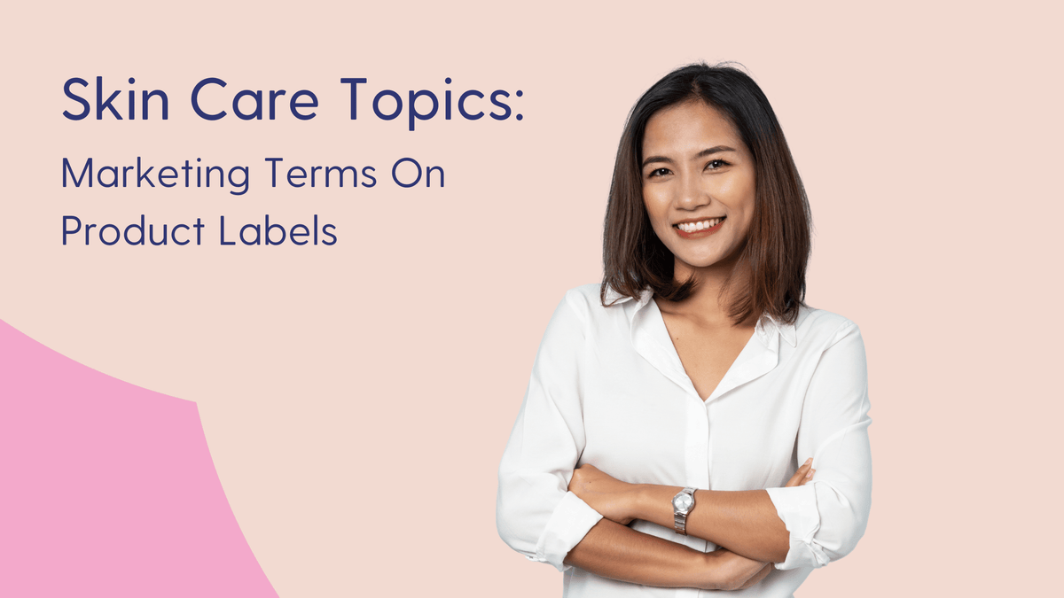 Marketing terms in skin care