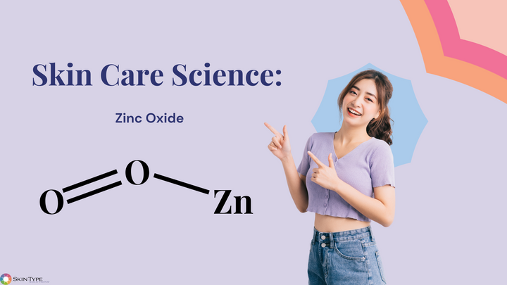 The science of zinc oxide in skin care