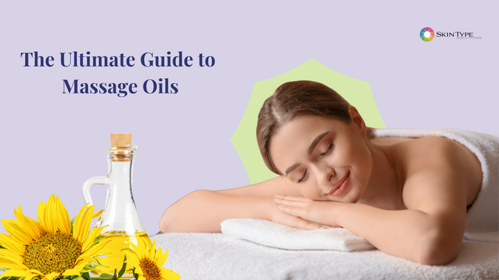 ultimate guide to massage oils