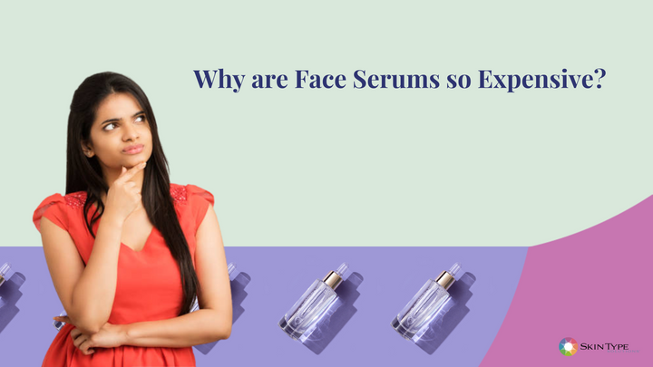 Why face serums are expensive