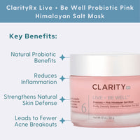 ClarityRx Live + Be Well Probiotic Pink Himalayan Salt Mask