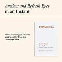 SkinMedica Eye Patch/Mask SkinMedica Instant Bright Eye Mask (6 Piece) - Skin Type Solutions